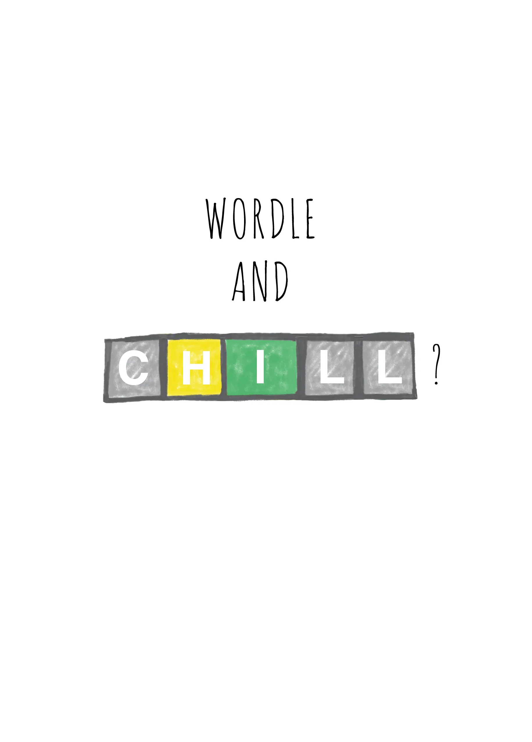 Personalised Wordle And Chill Card