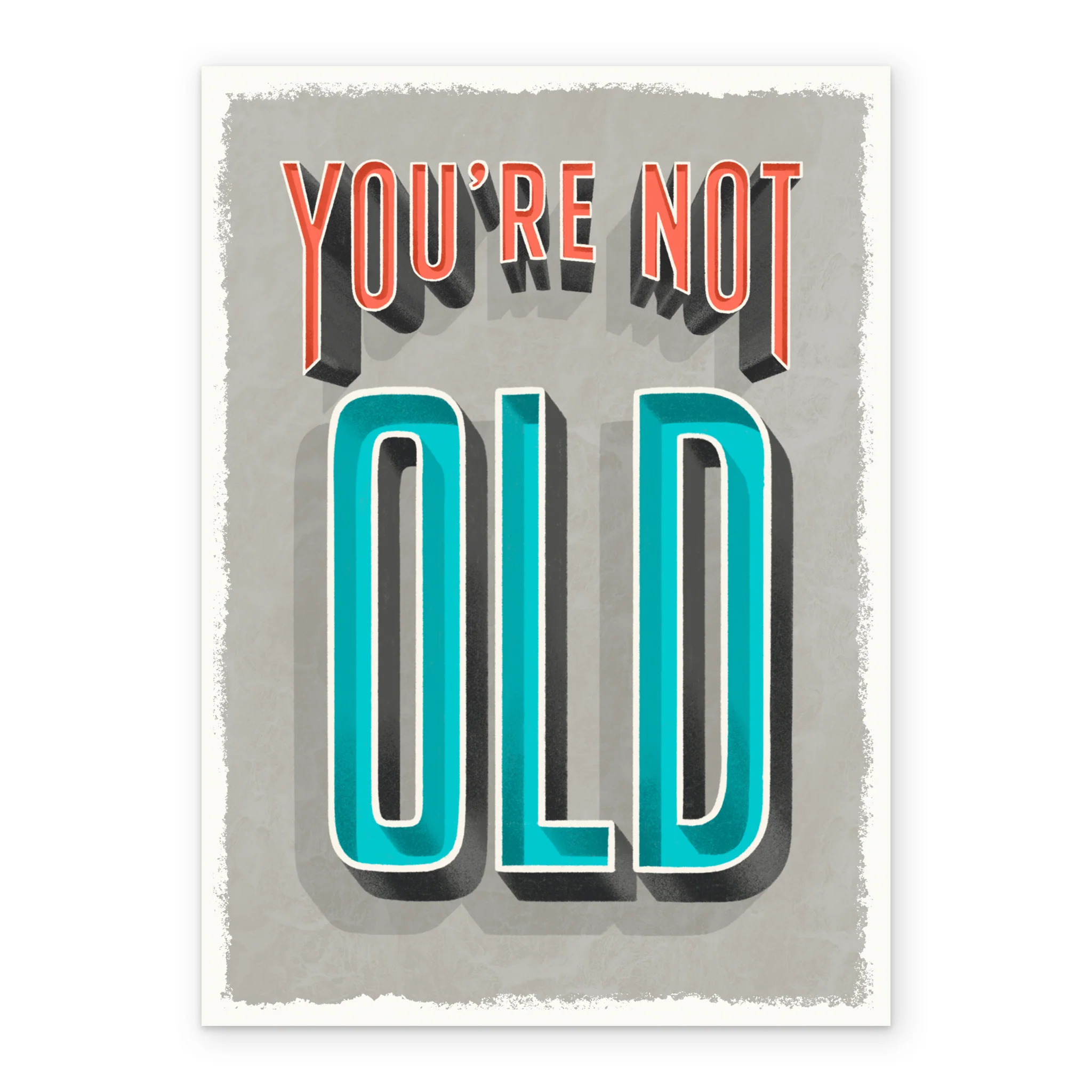 Personalised You're Not Old Funny Birthday Card - Image 2