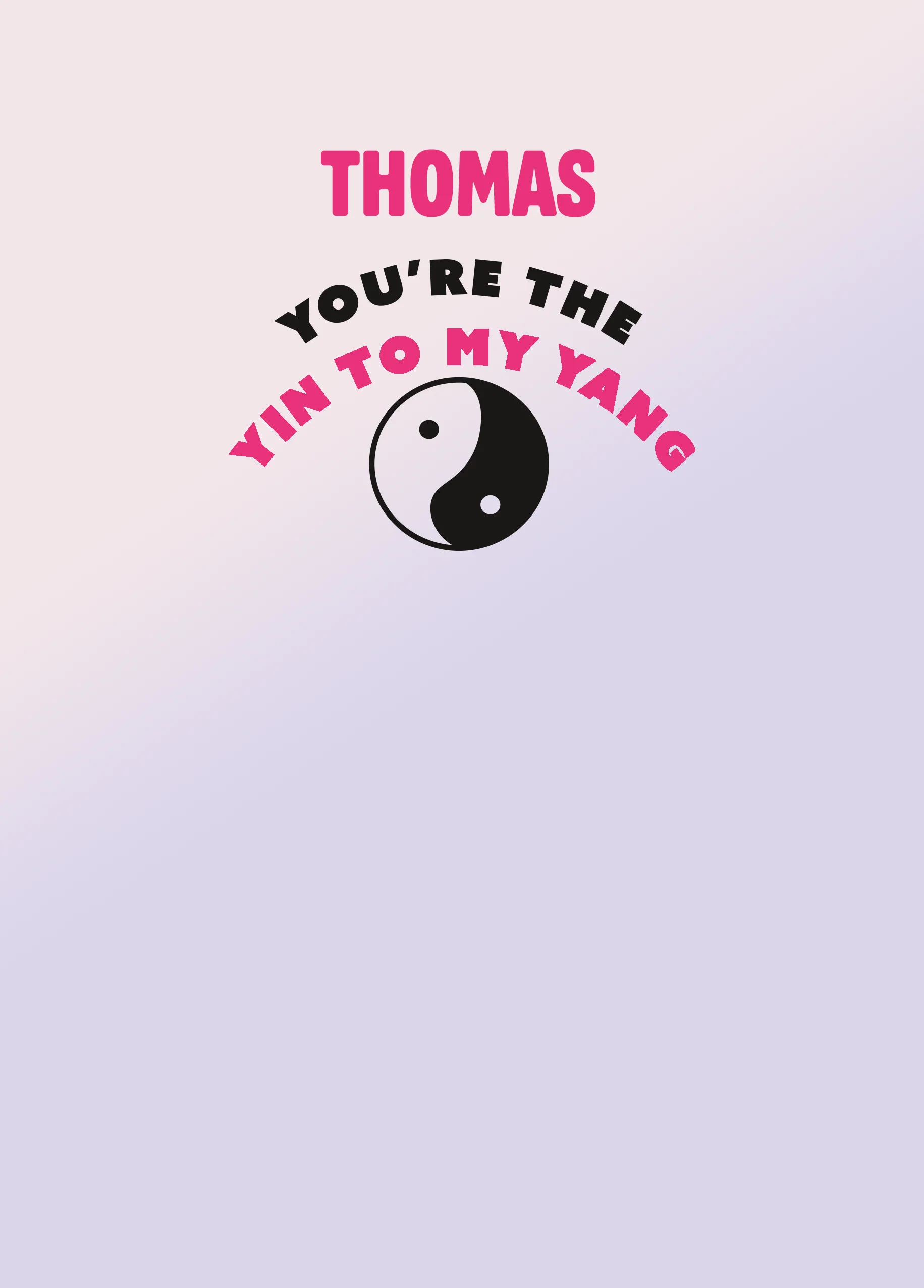 Personalised You're The Yin To My Yang Valentine's Day Card